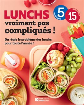 Cover image for Lunchs vraiment pas compliqués!