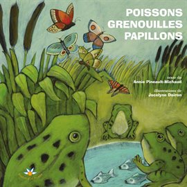 Imagen de portada para Poissons, grenouilles et papillons