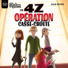 Imagen de portada para Les 4Z - tome 1 Opération casse-croûte