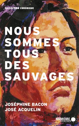 Imagen de portada para Nous sommes tous des sauvages
