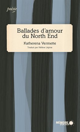 Imagen de portada para Ballades d'amour du North End