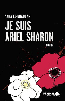 Imagen de portada para Je suis Ariel Sharon