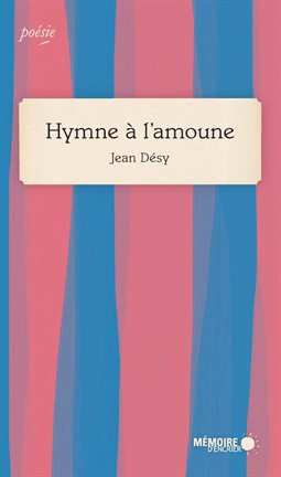Cover image for Hymne à l'amoune