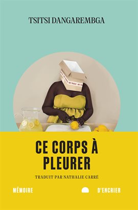 Cover image for Ce corps à pleurer