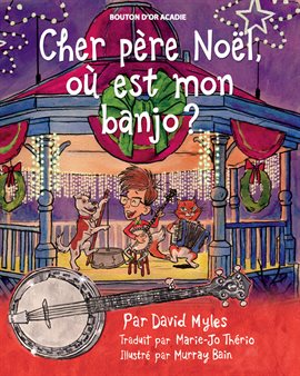 Cover image for Cher père Noël, o est mon banjo?