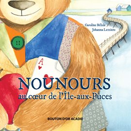 Cover image for Nounours au cœur de l'Île-aux-Puces