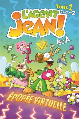 L'Agent Jean ! - Saison 2 Vol. 1: Épopée virtuelle