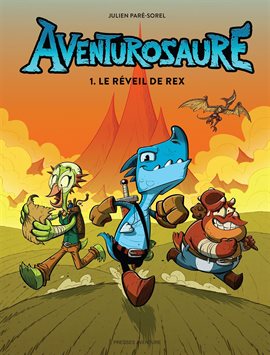 Aventurosaure Vol. 1: Le réveil de Rex