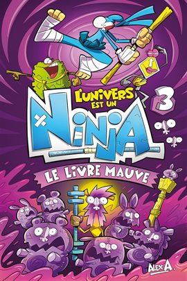 L'Univers est un Ninja Vol. 3: Le livre mauve