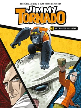 Jimmy Tornado Vol. 3: Aux portes d'Agartha