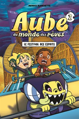 Aube du monde des rêves Vol. 2: Le festival des esprits