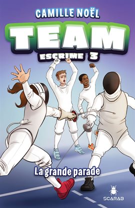 Cover image for Team Escrime - La grande parade