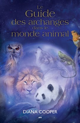 Imagen de portada para Le guide des archanges dans le monde animal