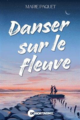 Cover image for Danser sur le fleuve