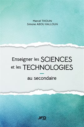 Cover image for Enseigner les sciences et les technologies au secondaire