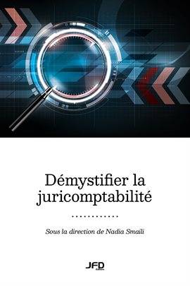 Démystifier la juricomptabilité Démystifier la juricomptabilité