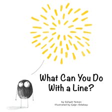 Cover image for What Can You Do With a Line?