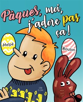 Imagen de portada para Pâques, moi, j'adore pas ça!