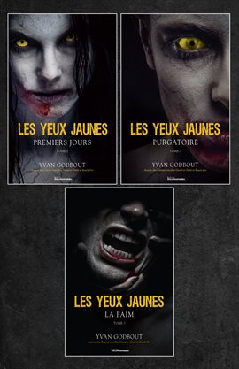 Cover image for Les yeux jaunes Trilogie