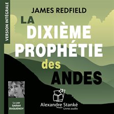 La dixième prophétie des Andes