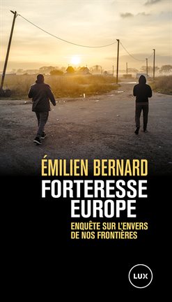 Cover image for Forteresse Europe