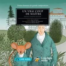 Cover image for Un vrai coup de maître !