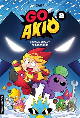 Go Akio Vol. 2: Le commandant des gobskurs Go Akio Vol. 2: Le commandant des gobskurs
