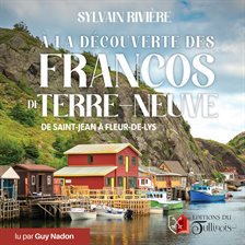 A la découverte des Francos de Terre-Neuve