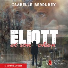 Eliott et son chien Eliott et son chien