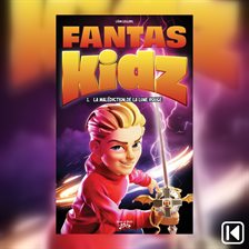 Fantaskidz Tome 1 Fantaskidz Tome 1