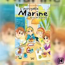 L'incroyable Marine, accro de la techno Tome 3 L'incroyable Marine, accro de la techno Tome 3