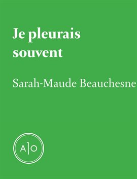 Cover image for Je pleurais souvent