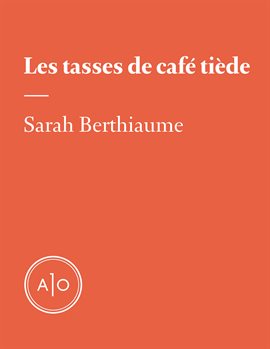 Cover image for Les tasses de café tiède