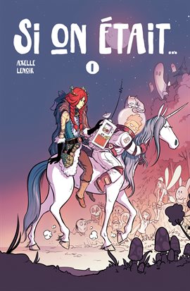 Si on était... Vol. 1