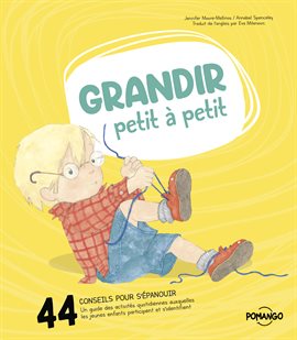 Cover image for Grandir petit à petit