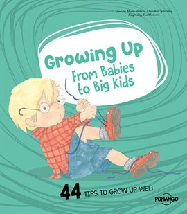 Cover image for Growing Up: From Babies to Big Kids