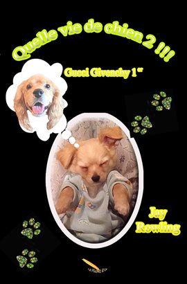 Cover image for Quelle vie de chien 2 Gucci Givenchy 1er