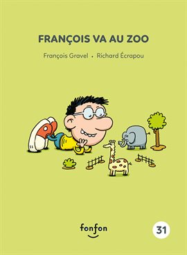 Cover image for François va au zoo
