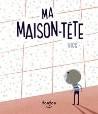 Cover image for Ma maison-tête