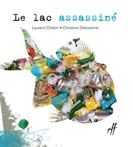 Cover image for Le lac assassiné