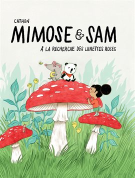 Mimose et Sam: À la recherche des lunettes roses Mimose et Sam: À la recherche des lunettes roses