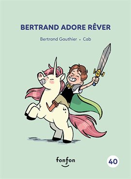 Imagen de portada para Bertrand adore rêver
