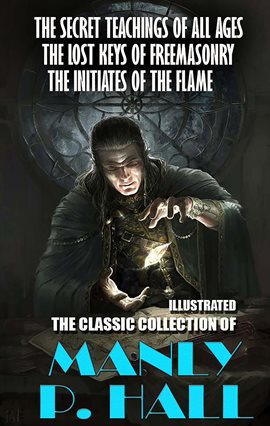 Imagen de portada para The Classic Collection of Manly P. Hall