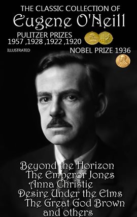 Imagen de portada para The Сlassic Сollection of Eugene O'Neill