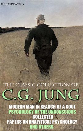 Imagen de portada para The Classic Collection of C.G. Jung. Illustrated