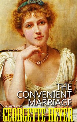 Cover image for The Convenient Marriage. Illustrated