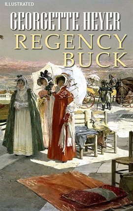 Cover image for Regency Buck. Illustrated