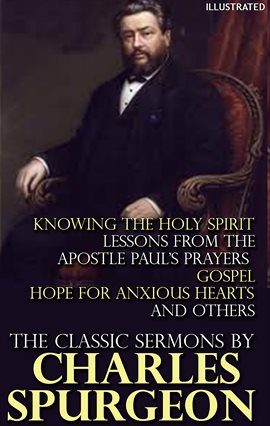 Imagen de portada para The Classic Sermons by Charles Spurgeon. Illustrated