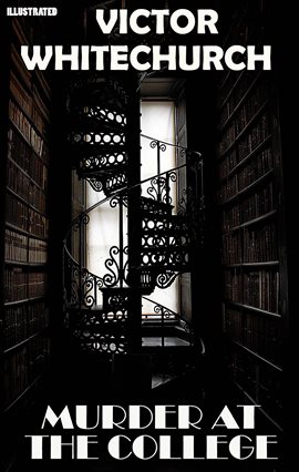 Imagen de portada para Murder at the College. Illustrated