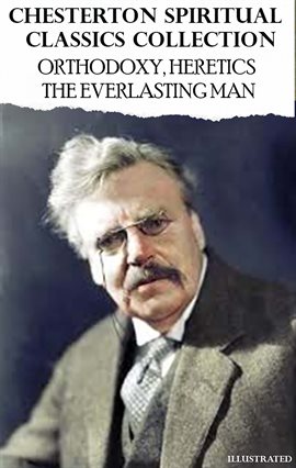 Imagen de portada para Chesterton Spiritual Classics Collection. Illustrated